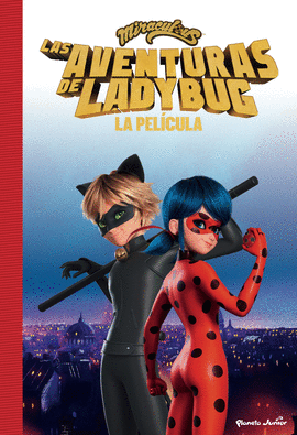 MIRACULOUS. LA PELCULA. LA NOVELA