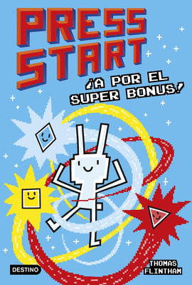 PRESS START 2. A POR EL SUPER BONUS!