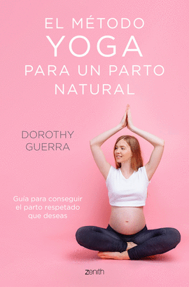 EL MTODO YOGA PARA UN PARTO NATURAL