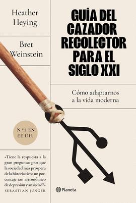 GU�A DEL CAZADOR-RECOLECTOR PARA EL SIGLO XXI
