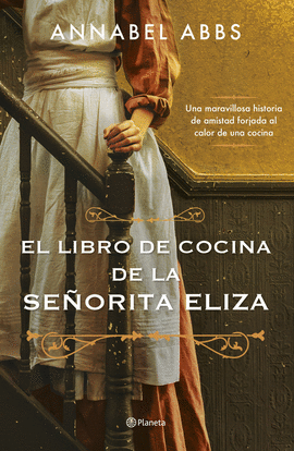 EL LIBRO DE COCINA DE LA SE�ORITA ELIZA