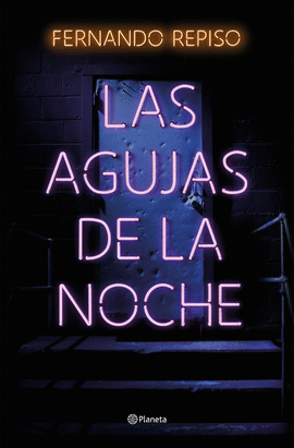 AGUJAS DE LA NOCHE, LAS