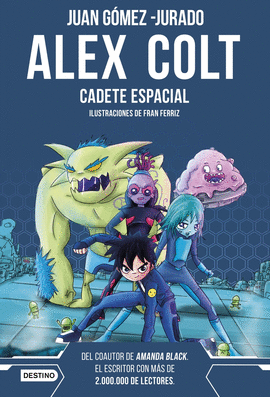 ALEX COLT. CADETE ESPACIAL. NUEVA PRESENTACI�N