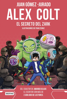 ALEX COLT. EL SECRETO DEL ZARK. NUEVA PRESENTACIN