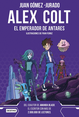 ALEX COLT. EL EMPERADOR DE ANTARES. NUEVA PRESENTACIN