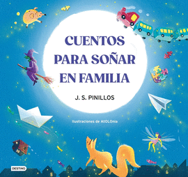 CUENTOS PARA SO�AR EN FAMILIA