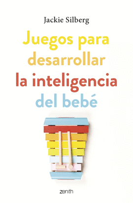 JUEGOS PARA DESARROLLAR LA INTELIGENCIA DE TU BEBE