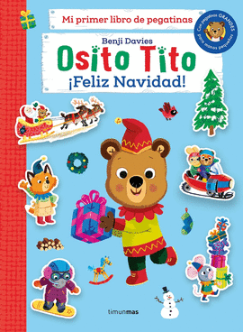 OSITO TITO. MI PRIMER LIBRO DE PEGATINAS. NAVIDAD