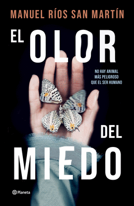 EL OLOR DEL MIEDO