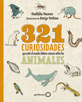 321 CURIOSIDADES QUE TODO EL MUNDO DEBERA CONOCER SOBRE LOS ANIMALES