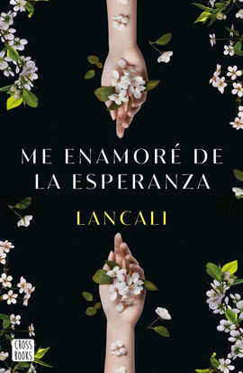 ME ENAMOR� DE LA ESPERANZA