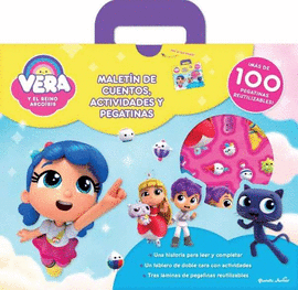 VERA Y EL REINO ARCO�RIS. MALET�N DE CUENTOS, ACTIVIDADES Y PEGATINAS