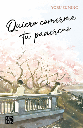 QUIERO COMERME TU P�NCREAS
