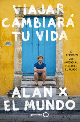 VIAJAR CAMBIAR� TU VIDA