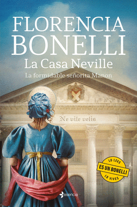 LA CASA NEVILLE. LA FORMIDABLE SEORITA MANON