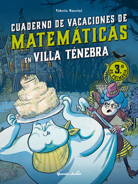 VILLA TNEBRA. CUADERNO DE VACACIONES DE MATEMTICAS. 3. DE PRIMARIA