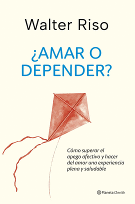 AMAR O DEPENDER?