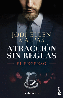 EL REGRESO (ATRACCIN SIN REGLAS, 3)