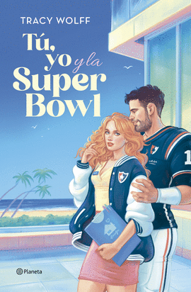 T, YO Y LA SUPER BOWL