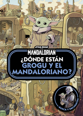 STAR WARS. THE MANDALORIAN. DNDE ESTN GROGU Y EL MANDALORIANO?