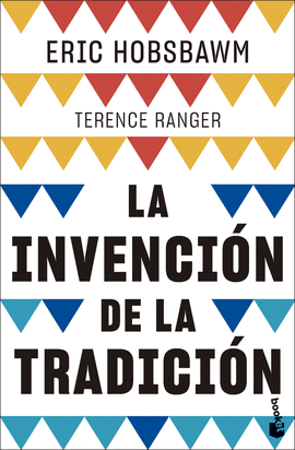 LA INVENCIN DE LA TRADICIN