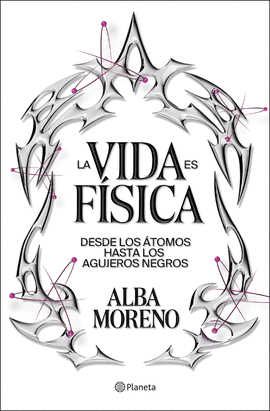 LA VIDA ES FSICA