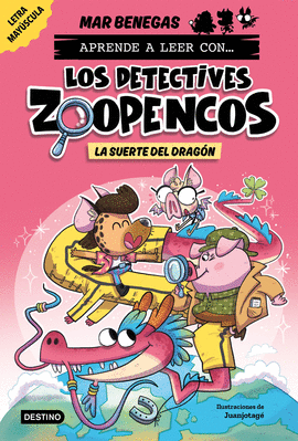 APRENDE A LEER CON... LOS DETECTIVES ZOOPENCOS 6. LA SUERTE DEL DRAGN