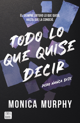 TODO LO QUE QUISE DECIR, PERO NUNCA DIJE