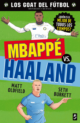 GOAT. MBAPP VS. HAALAND