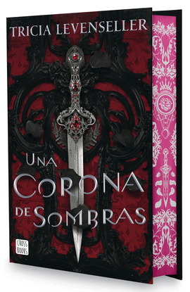 UNA CORONA DE SOMBRAS. EDICIN ESPECIAL