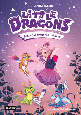 LITTLE DRAGONS 1. PEQUEOS DRAGONES MGICOS