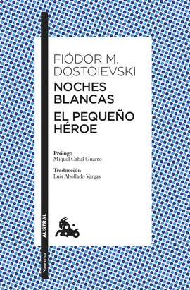 NOCHES BLANCAS  EL PEQUEO HROE