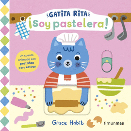 GATITA RITA. �SOY PASTELERA!