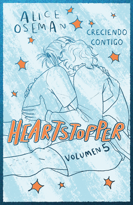HEARTSTOPPER 5. CRECIENDO CONTIGO. EDICIN ESPECIAL