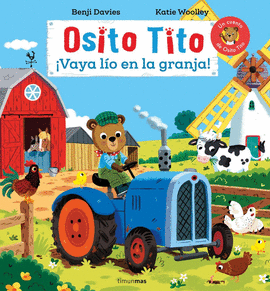 OSITO TITO. �VAYA L�O EN LA GRANJA!