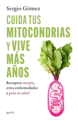 CUIDA TUS MITOCONDRIAS Y VIVE M�S A�OS