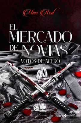 EL MERCADO DE NOVIAS, 2. VOTOS DE ACERO