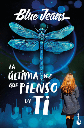LA �LTIMA VEZ QUE PIENSO EN TI