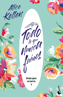 TODO LO QUE NUNCA FUIMOS (ED. PEL�CULA)