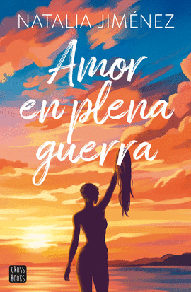 AMOR EN PLENA GUERRA