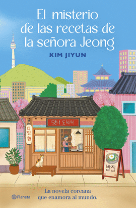 EL MISTERIO DE LAS RECETAS DE LA SE�ORA JEONG