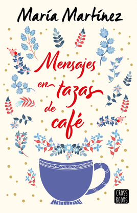 MENSAJES EN TAZAS DE CAF�