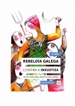 REBELDA GALEGA CONTRA A INXUSTIZA. DE NS. MONOGRAFAS