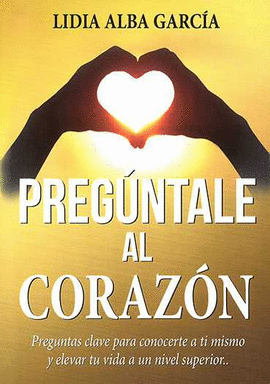 PREG�NTALE AL CORAZ�N