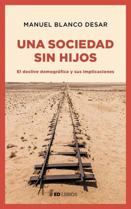 UNA SOCIEDAD SIN HIJOS