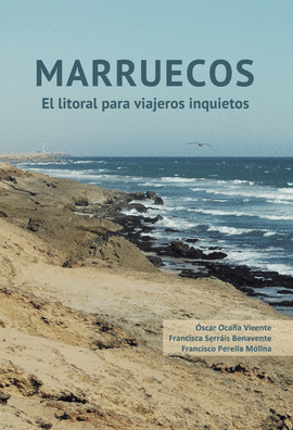 MARRUECOS. EL LITORAL PARA VIAJEROS INQUIETOS