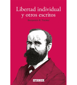 LIBERTAD INDIVIDUAL Y OTROS ESCRITOS