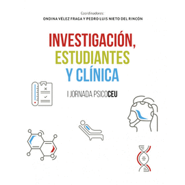 INVESTIGACIN, ESTUDIANTES Y CLNICA. I JORNADA PSICOCEU