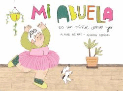MI ABUELA ES UN NI�O, COMO YO