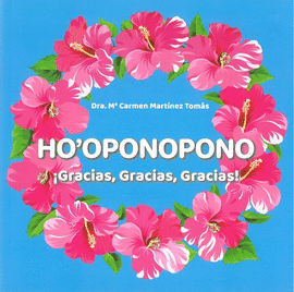 HO'OPONOPONO �GRACIAS,GRACIAS,GRACIAS!